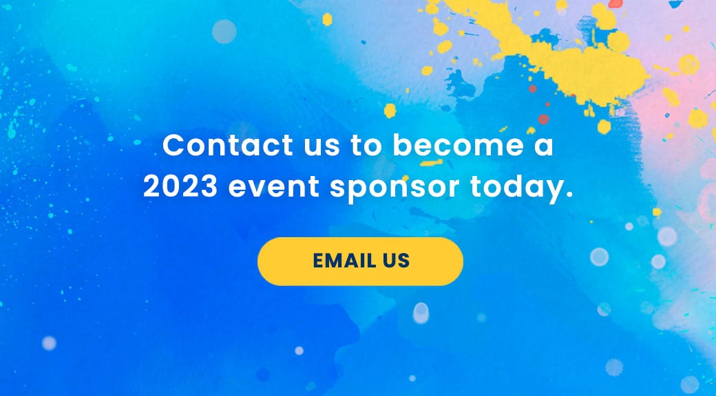 Contact us to become a 2023 event sponsor today.